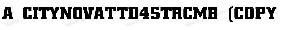 a_CityNovaTtD4StrCmb (COPY 1)字体转换